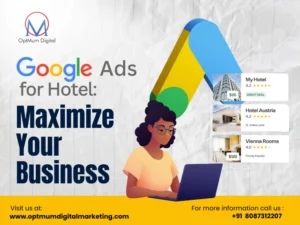 google ads for hotel maximize your business - OptMum Digital