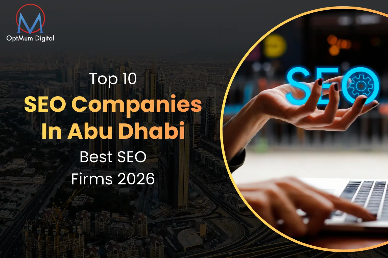 Top 10 Seo Companies in Abu Dhabi