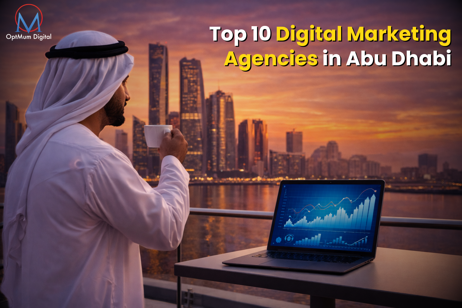 Top 10 Digital Marketing Agencies in Abu Dhabi